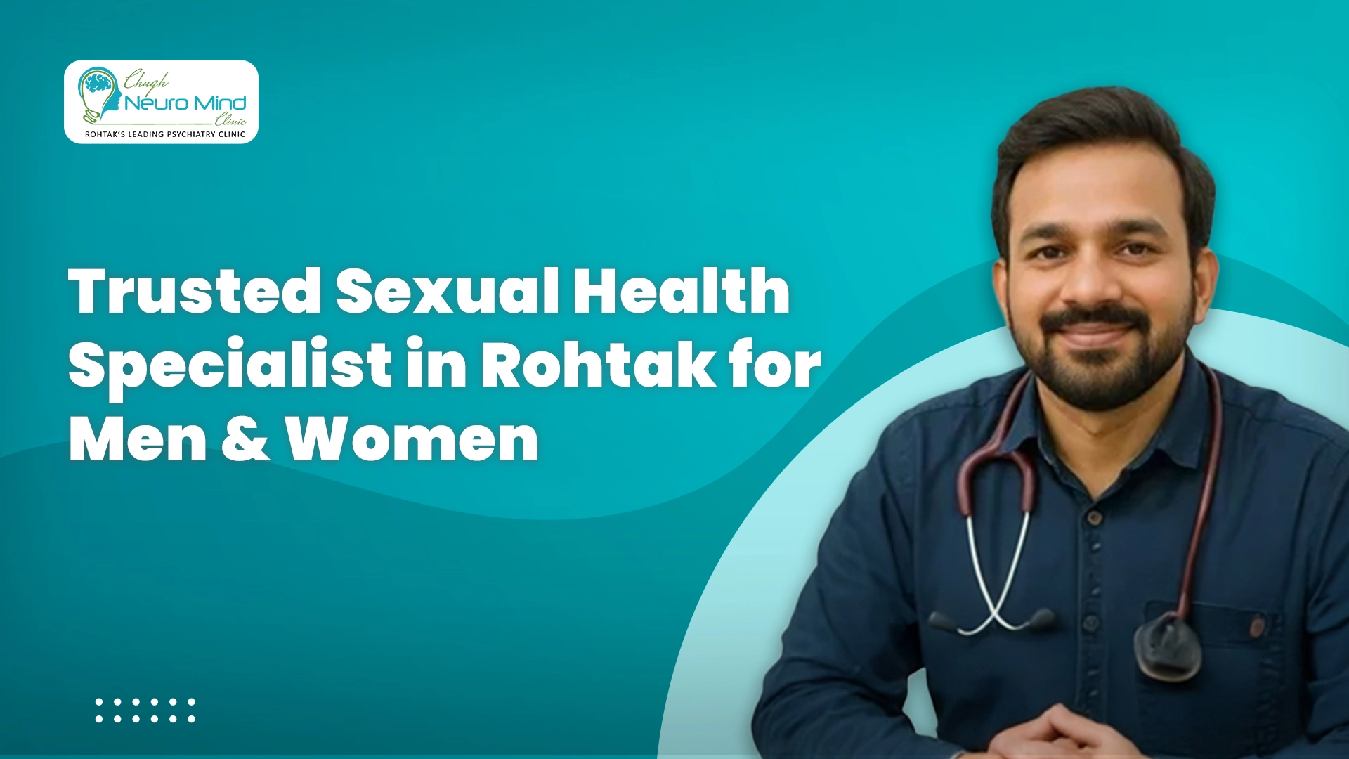 Trusted Sexual Health Specialist in Rohtak for Men & Women